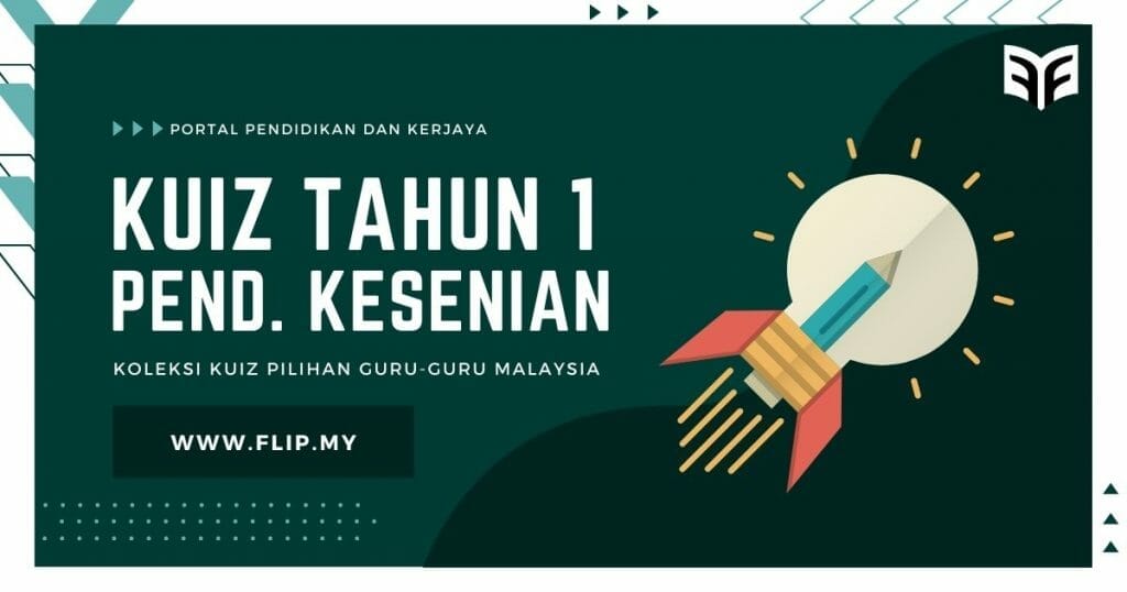 Kuiz Pendidikan Kesenian Tahun 1