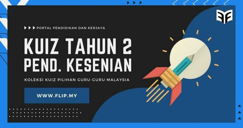 Kuiz Pendidikan Kesenian Tahun 2