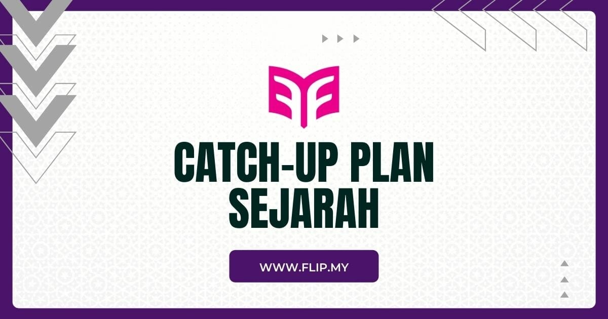 Catch-Up Plan Sejarah