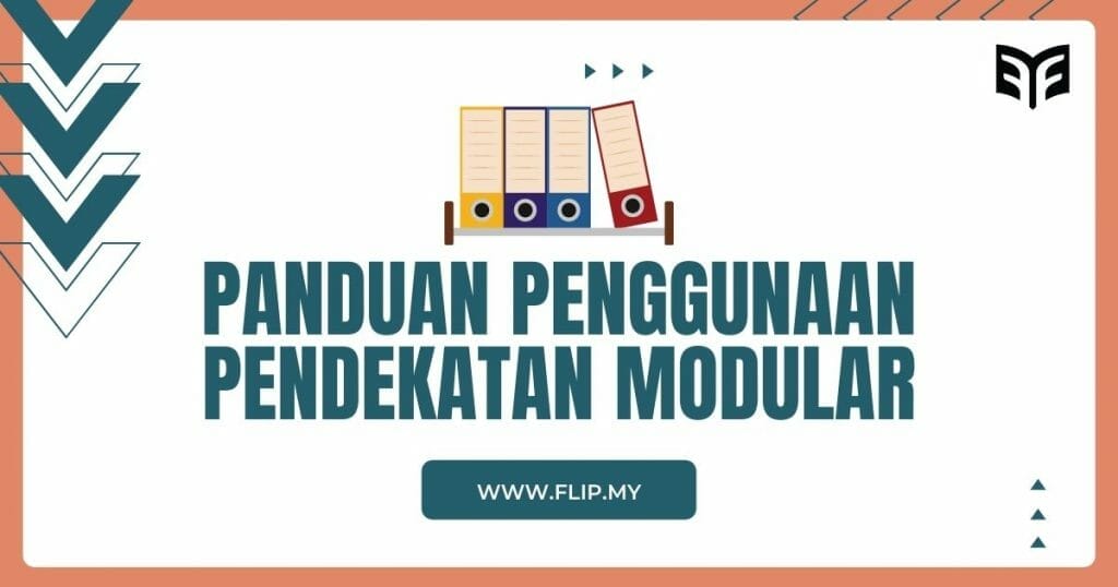 Pendekatan Modular Dalam Sesi Pengajaran Dan Pembelajaran - FLIP.MY