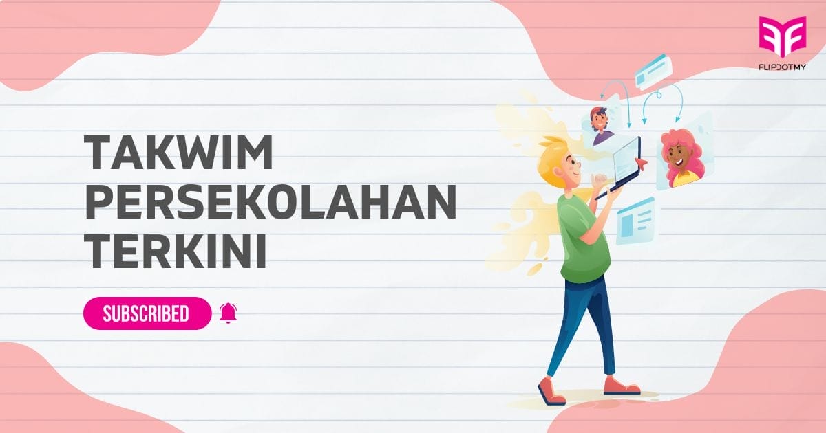 Takwim Persekolahan 2026 Lengkap Rasmi KPM