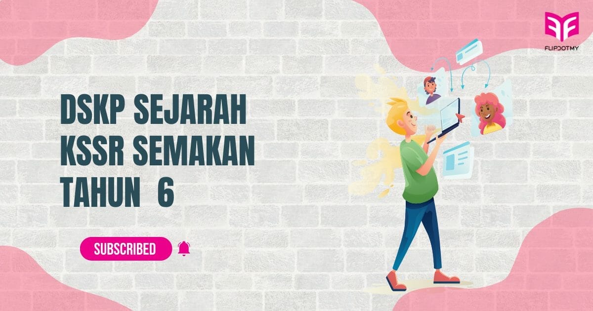 DSKP Sejarah Tahun 6 KSSR Semakan 2017