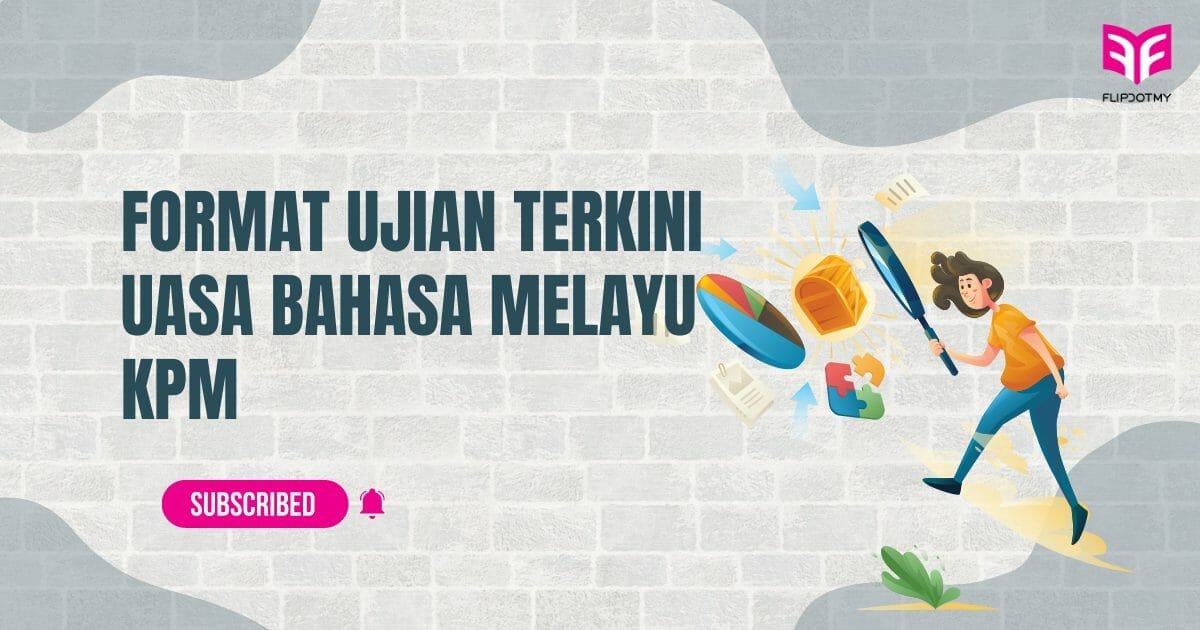 Format UASA Bahasa Melayu