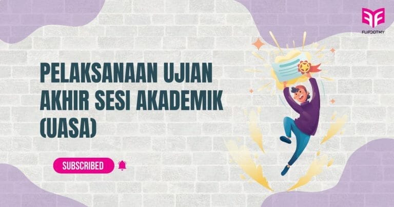 UASA KPM, Ujian Akhir Sesi Akademik : Format Dan Pelaksanaan - FLIP.MY