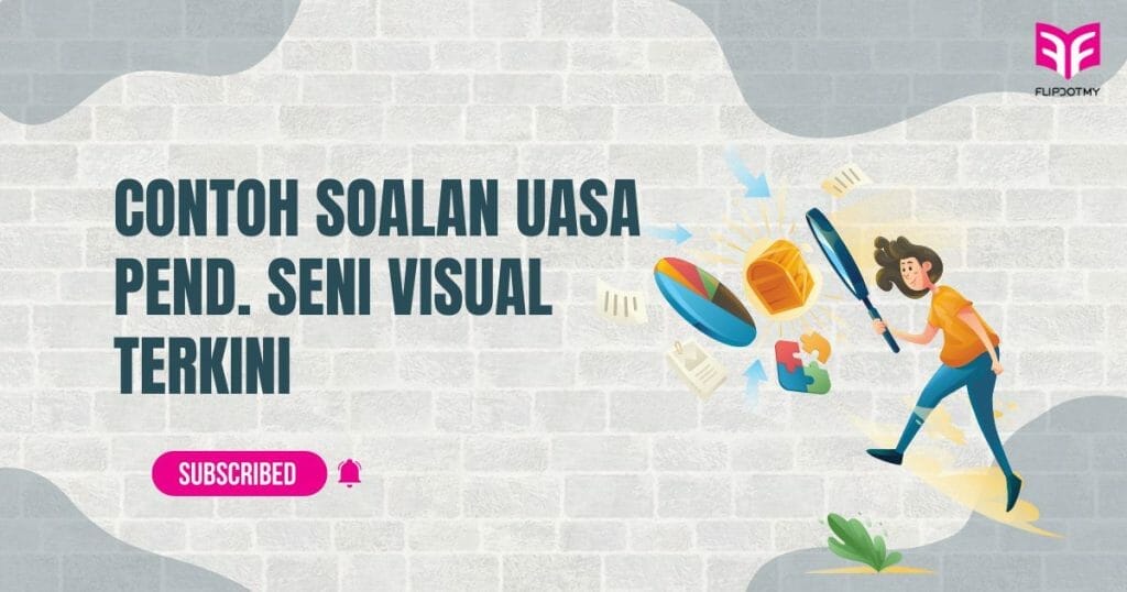 Soalan UASA Pendidikan Sevi Visual (PSV) Tahun 1  6 Terkini  FLIP.MY