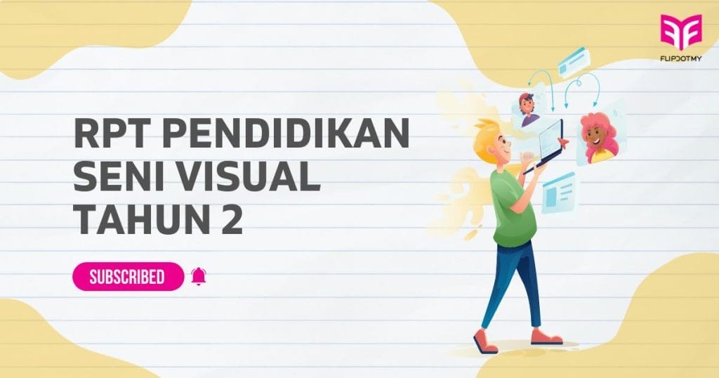 RPT PENDIDIKAN SENI VISUAL TAHUN 2 KSSR SEMAKAN PSV 2024 2025