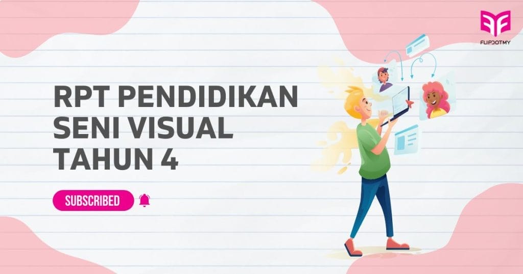 RPT PENDIDIKAN SENI VISUAL TAHUN 4 KSSR SEMAKAN PSV 2024 2025