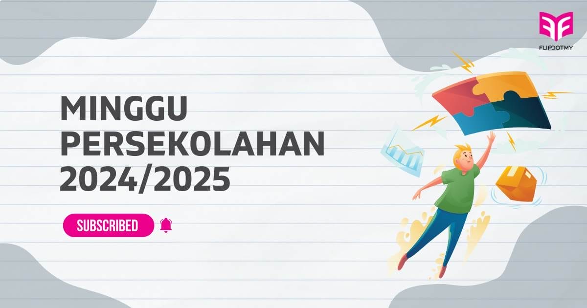 Minggu Persekolahan 2024/2025 Kumpulan A Mengikut Takwim KPM